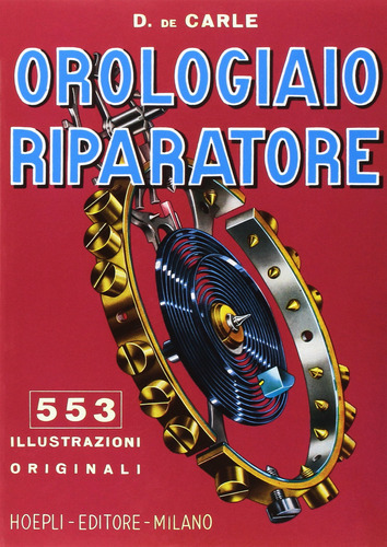 L'orologiaio Riparatore  -  Carle Donald, De