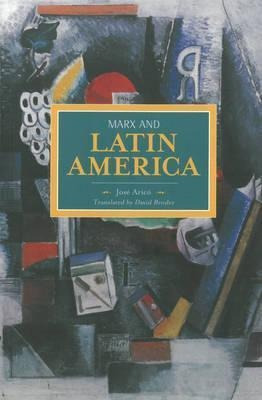 Marx And Latin America - Josã© M. Aricã³ (paperback)