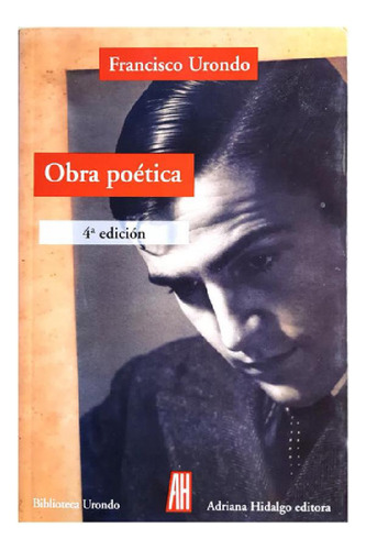 Libro - Obra Poética - Francisco Urondo ( Antología - Liter