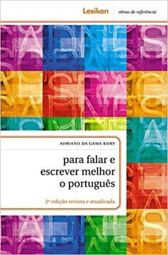 Para Falar E Escrever Melhor O Português - 03ed/20