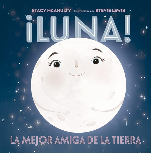 Luna - Stacy Mcanulty - Picarona - Libro Tapa Dura
