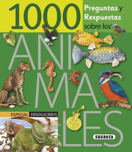 Libro: 1000 Preguntas Y Respuestas Sobre Los Animales. Vv.aa