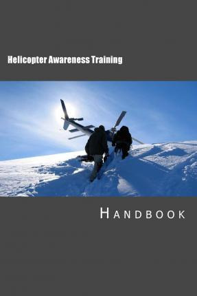 Libro Helicopter Awareness Training Handbook - Tony Walker