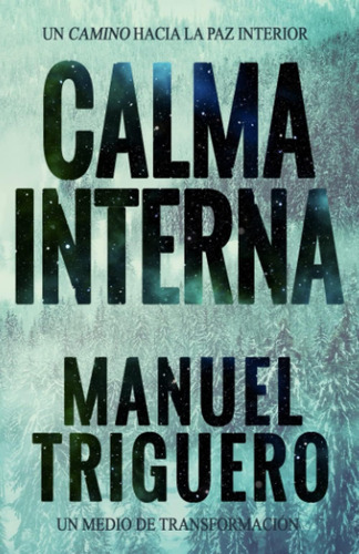 Libro: Calma Interna: Un Camino Hacia La Paz Interior (spani