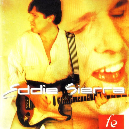 Eddie Sierra Fe  Cd Primera Edicion Switch Pop 