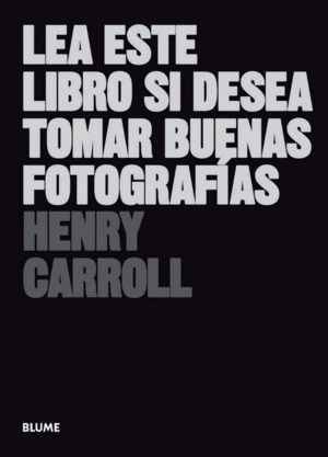 Libro Lea Este Libro Si Desea Tomar Buenas Fotografías (201