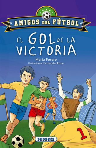 Gol De La Victoria,el - Forero Calderon, Maria