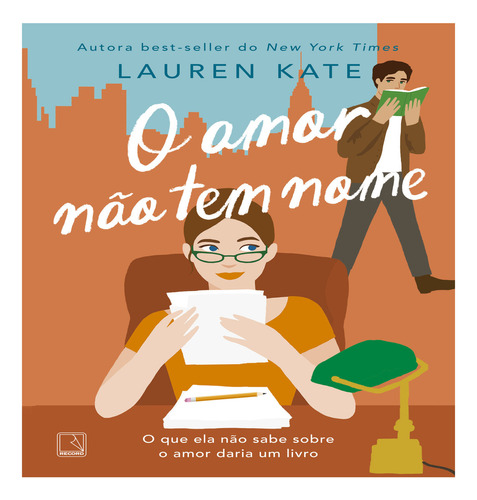 O amor não tem nome, de Lauren Kate. Editora Record, capa mole em português, 2022