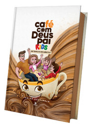 Livro Café Com Deus Pai Kids - 2024