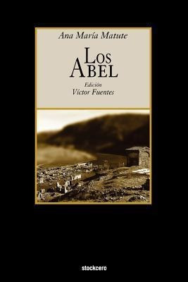 Libro Los Abel - Ana Maria Matute
