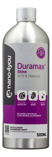 Revitalizador Protetor Acm Plásticos Duramax Shine 500 Ml Cor Água