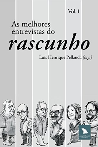 Libro As Melhores Entrevistas Do Rascunho De Vvaa Arquipelag