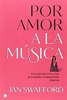 Libro Por Amor A La Musica De Jan Swafford