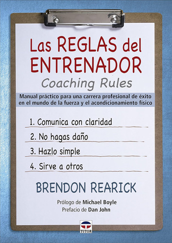 Las Reglas Del Entrenador. Coaching Rules: Manual Práctico P