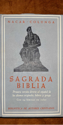 Nacar Colunga Sagrada Biblia. Edición De 1964. Como Nueva