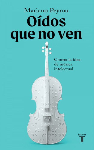 Libro Oídos Que No Ven