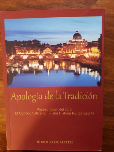 Apología De La Tradición Roberto De Mattei