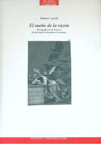 Sueño De La Razón. El Capricho 43 De Goya, El