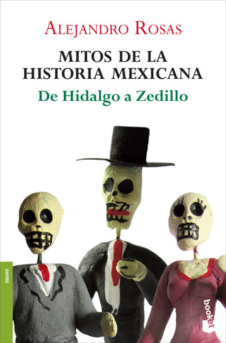 Libro Mitos De La Historia Mexicana Lku