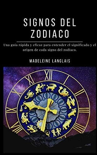 Libro Signos Del Zodiaco Una Guía Rápida Y Eficaz Ente