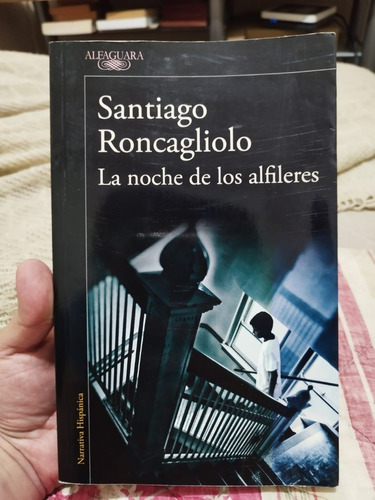La Noche De Los Alfileres - Santiago Rocangliolo