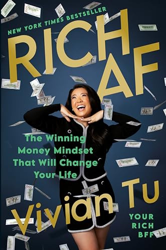 Rich Af: The Winning Money Mindset That Will Change Your Life: , De Tu, Vivian., Vol. 1. Editorial Ipage, Tapa Pasta Dura, Edición 1 En Español, 2023