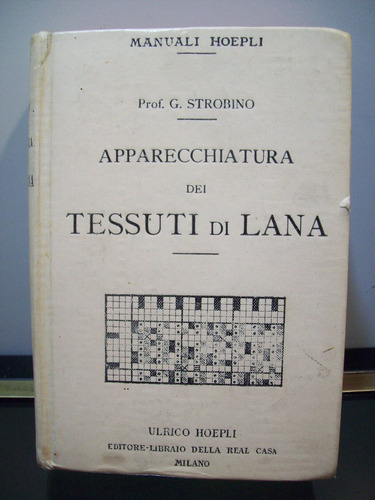 Adp Apparecchiatura Dei Tessuti Di Lana Strobino / Ed Hoepli