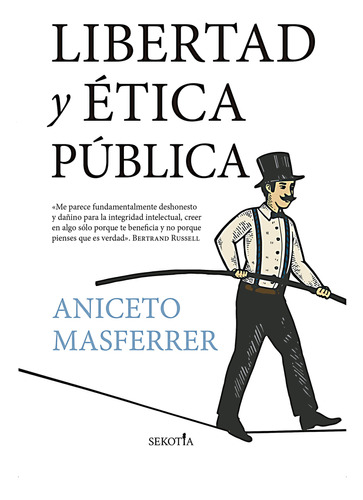 Libertad Y Etica Publica - Aniceto Masferrer