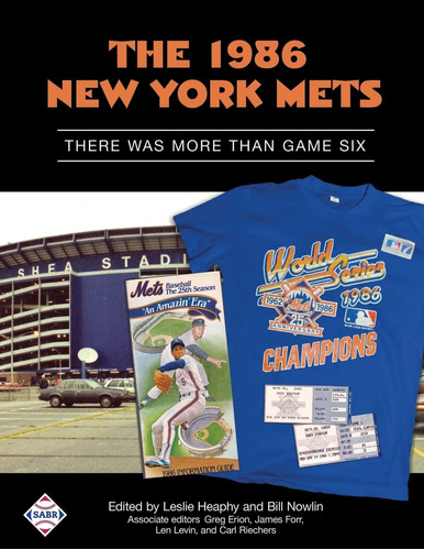 Libro: The 1986 New York Mets: There Was More Than Game Six