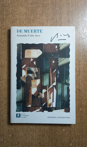 De Muerte / Armando Uribe Arce