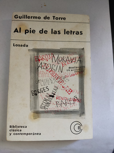  Al Pie De Las Letras Guillermo  De Torre Ed Losada