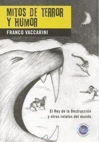 Mitos De Terror Y Humor - 2 Ed. Franco Vaccarini Hola Chicos