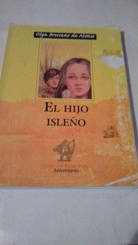 Olga Bressano De Alonso - El Hijo Isleño (c280)