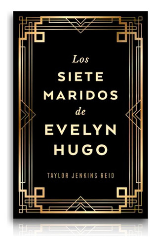 Libro: Los Siete Maridos De Evelyn Hugo | ¡ed Coleccionista!