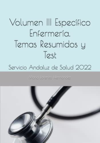 Volumen Iii Específico Enfermería. Temas Resumidos Y Test: S