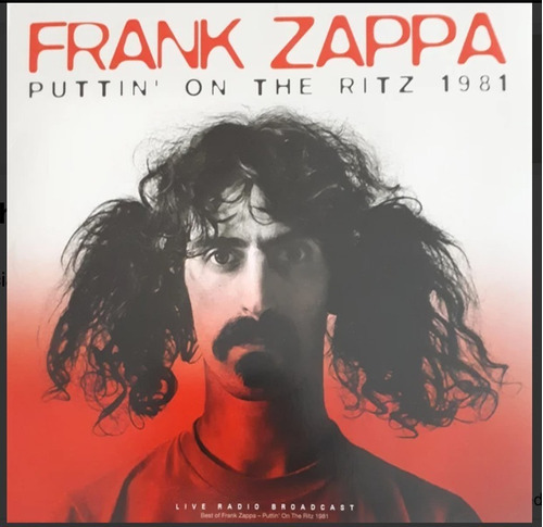 Frank Zappa  Puttin' On The Ritz 1981 Vinilo Nuevo Lp
