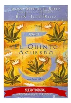 Comprar El Quinto Acuerdo (solo Y Original)