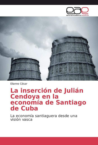 Libro: La Inserción Julián Cendoya Economía Sant