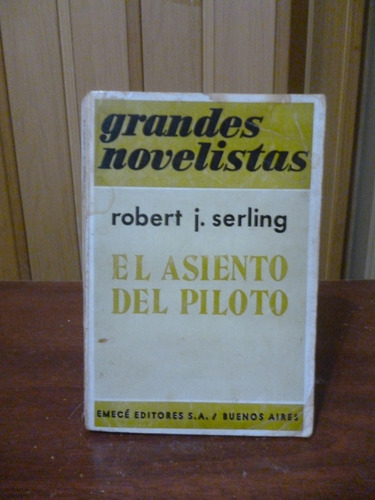 El Asiento Del Piloto - Robert Serling