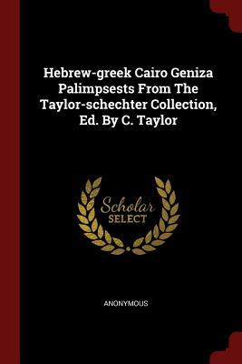 Libro Hebrew-greek Cairo Geniza Palimpsests From The Tayl...