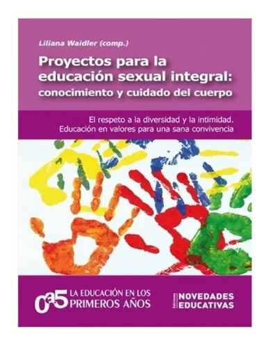 Proyectos Para La Educacion Sexual Integral Nuevo!