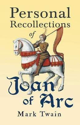 Libro Personal Recollections Of Joan Of Arc - Mark Twain