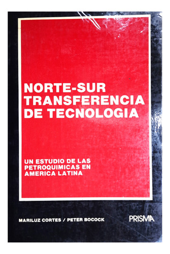 Norte-sur Transferencia De Tecnología - M. Cortes /  Bocock