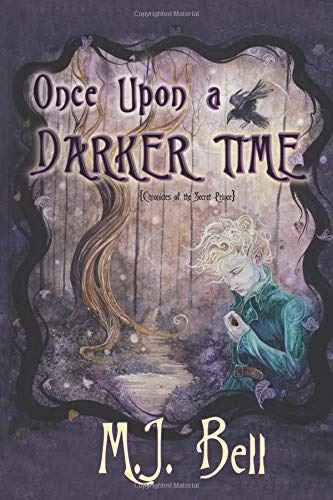 Once Upon A Darker Time (chronicles Of The Secret Prince) (v