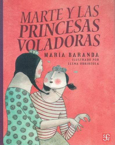 Marte Y Princesas Voladoras Aov183 - María Baranda - F C E