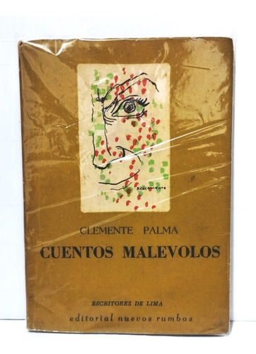 Clemente Palma - Cuentos Malevolos 1959