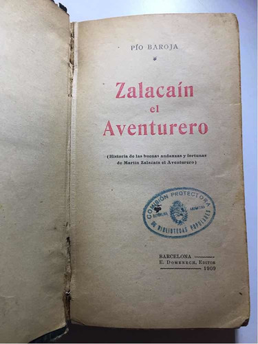 Zalacaín El Aventurero Pío Baroja/1ra Ed Domenech 1909