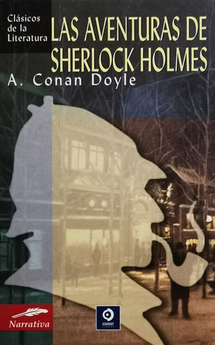 Las Aventuras De Sherlock Holmes - Conan Doyle Arthur