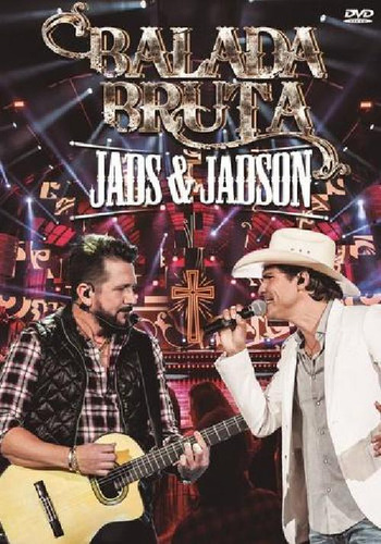 Dvd + Cd Jads & Jadson - Balada Bruta - Kit