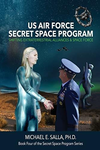 Book : Us Air Force Secret Space Program Shifting...